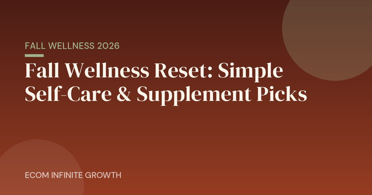 Fall wellness essentials 2026 self care featured image
