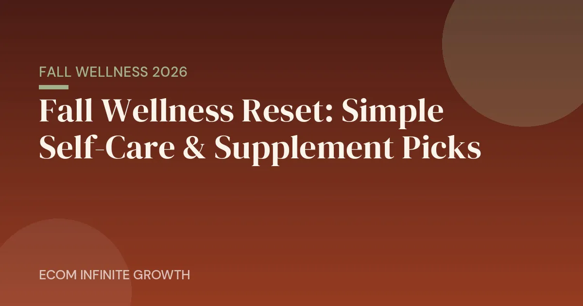 Fall wellness essentials 2026 self care featured image